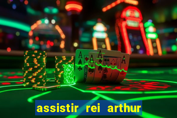 assistir rei arthur 2004 dublado